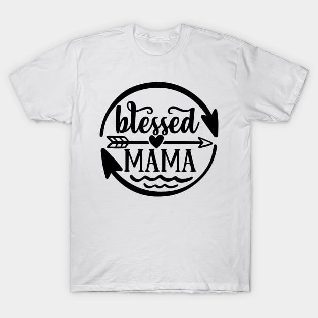 Blessed Mama T-Shirt by SeinchyStore